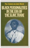 Black Personalities in the Era of the Slave Trade