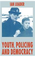 Youth, Policing and Democracy