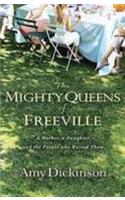 The Mighty Queens of Freeville