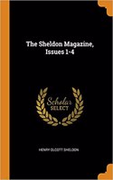 The Sheldon Magazine, Issues 1-4