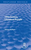 Routledge Revivals 19th Century Literature Bundle