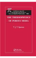 The Thermophysics of Porous Media