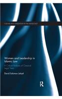 Women and Leadership in Islamic Law