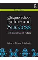 Chicano School Failure and Success