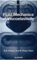 Fluid Mechanics of Viscoelasticity