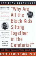 Why Are All the Black Kids Sitting Together in the Cafeteria?