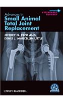 Advances in Small Animal Total Joint Replacement