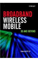 Broadband Wireless Mobile