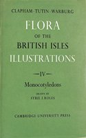 Flora of the British Isles: Volume 4, Monocotyledons