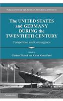 United States and Germany during the Twentieth Century