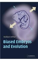 Biased Embryos and Evolution
