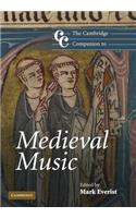 The Cambridge Companion to Medieval Music
