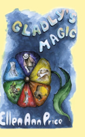 Gladly's Magic
