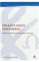 Israel's Only Shepherd