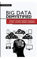 Big Data Demystified