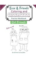 Esse & Friends Coloring and Handwriting Practice Workbook Girl Friends