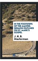 In the Footsteps of the Master