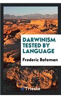Darwinism Tested by Language