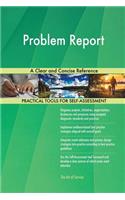 Problem Report A Clear and Concise Reference