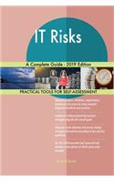 IT Risks A Complete Guide - 2019 Edition