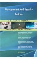Management And Security Policies A Complete Guide - 2020 Edition