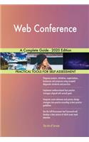 Web Conference A Complete Guide - 2020 Edition