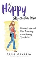 Happy Stay-at-Home Mom