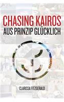 Chasing Kairos (Aus Prinzip)