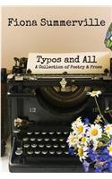 Typos and All: A Collection of Poetry and Prose