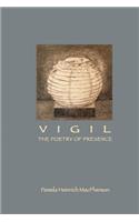 Vigil: The Poetry of Presence