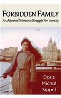 Forbidden Family: An Adopted Woman's Struggle for Identity