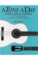 Tune A Day for Classical Guitar Book 2