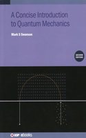 Concise Introduction to Quantum Mechanics