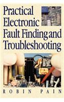 Practical Electronic Fault-Finding and Troubleshooting