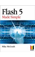 Flash 5 Made Simple
