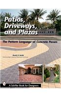 Patios, Driveways, and Plazas