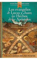 Evangelios de Lucas Y Juan; Los Hechos de Los Apóstoles