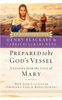 Prepared to be God's Vessel