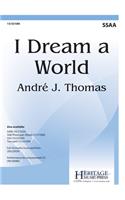 I Dream a World