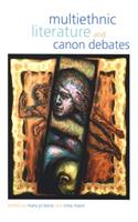 Multiethnic Literature and Canon Debates