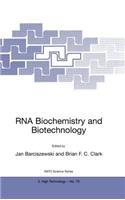 RNA Biochemistry and Biotechnology
