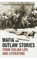 Mafia and Outlaw Stories from Italian Life and Literature