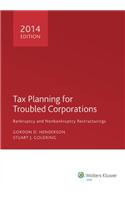 Tax Planning for Troubled Corporations (2014)