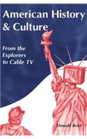 American History and Culture: From the Explorers to Cable TV