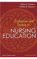 Evaluation and Testing in Nursing Education