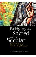 Bridging the Sacred & the Secular