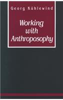 Working with Anthroposophy