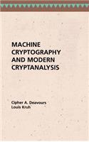 Machine Cryptography and Modern Cryptanalysis