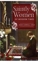 Saintly Women of Modern Times