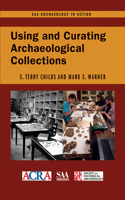 Using and Curating Archaeological Collections